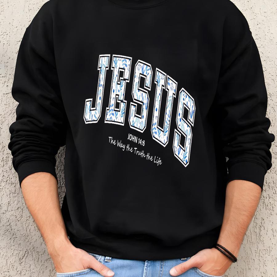 Custom Floral Jesus Sweatshirt With Name On Sve, John 14 6 Shirt, The Way The Truth The Life Sweater, Christian Crewneck Sweatshirt