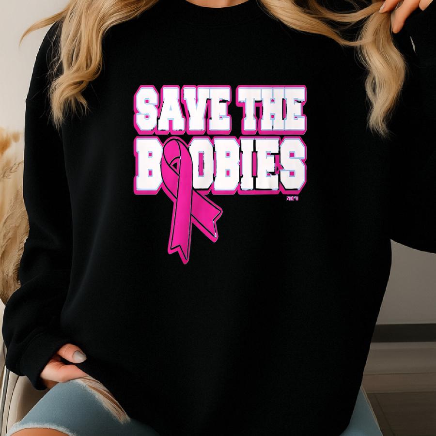 Save The Boobies, Breast Cancer Men's T-shirt, Nofo_00675 Sweatshirt