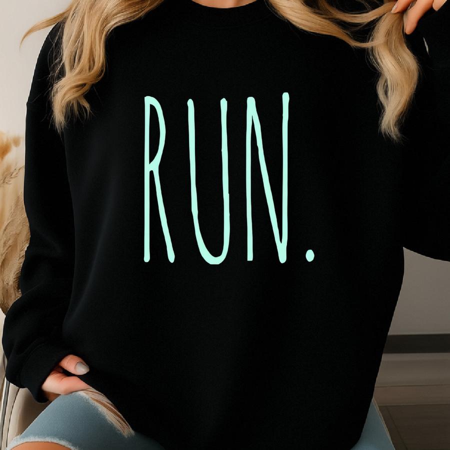 Run. - Crewneck Sweatshirt Sweatshirt