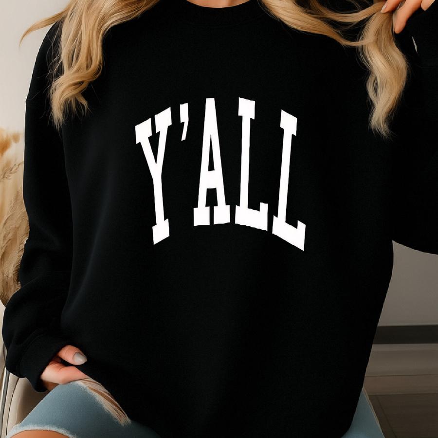 Y'all - Crewneck Sweatshirt Sweatshirt