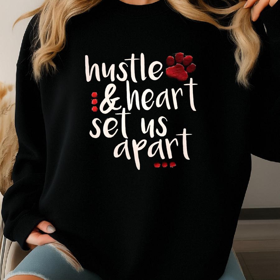Custom Made Hustle Heart Set Us Apart T-shirt Sweatshirt