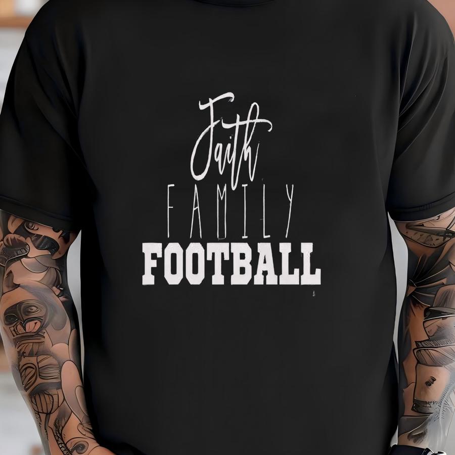 Faith Family Football Christian Tshirt T-shirt