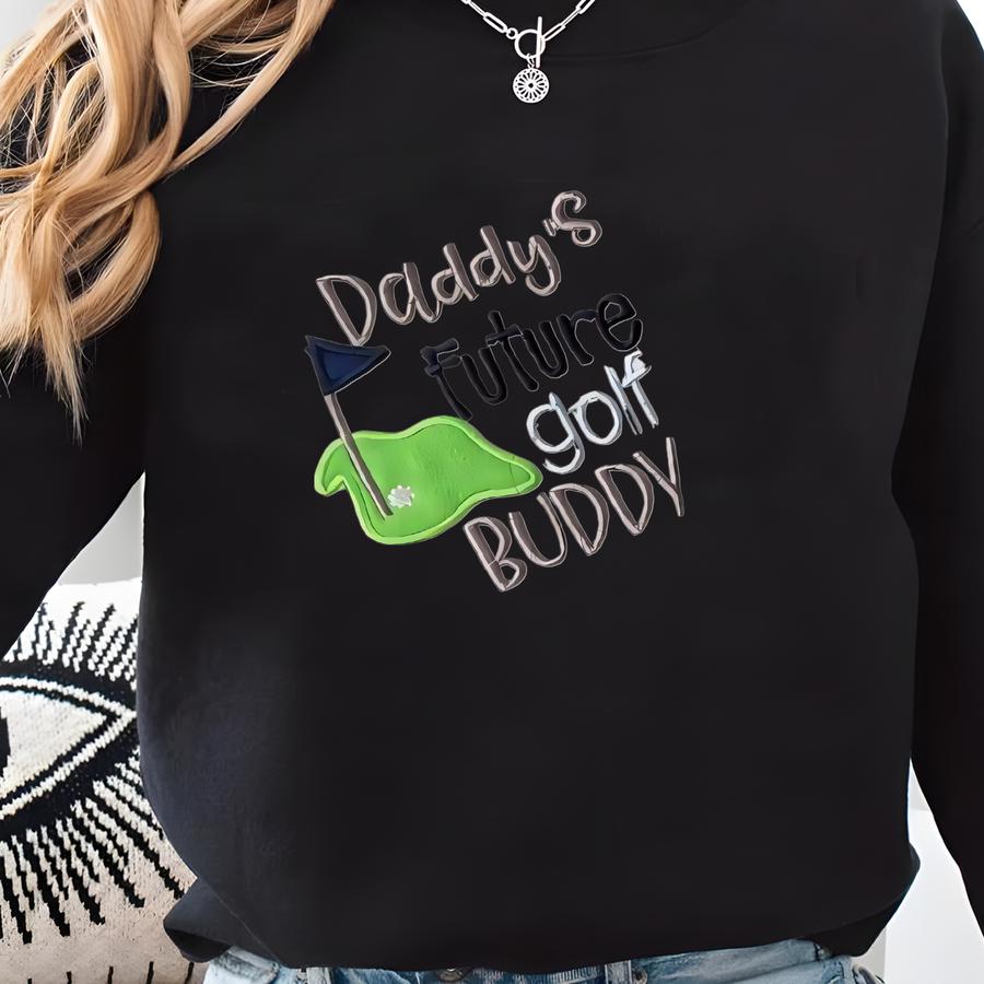 Daddy's Future Golf Buddy Bodysuit Booties And Diaper Cover Sweatshirt