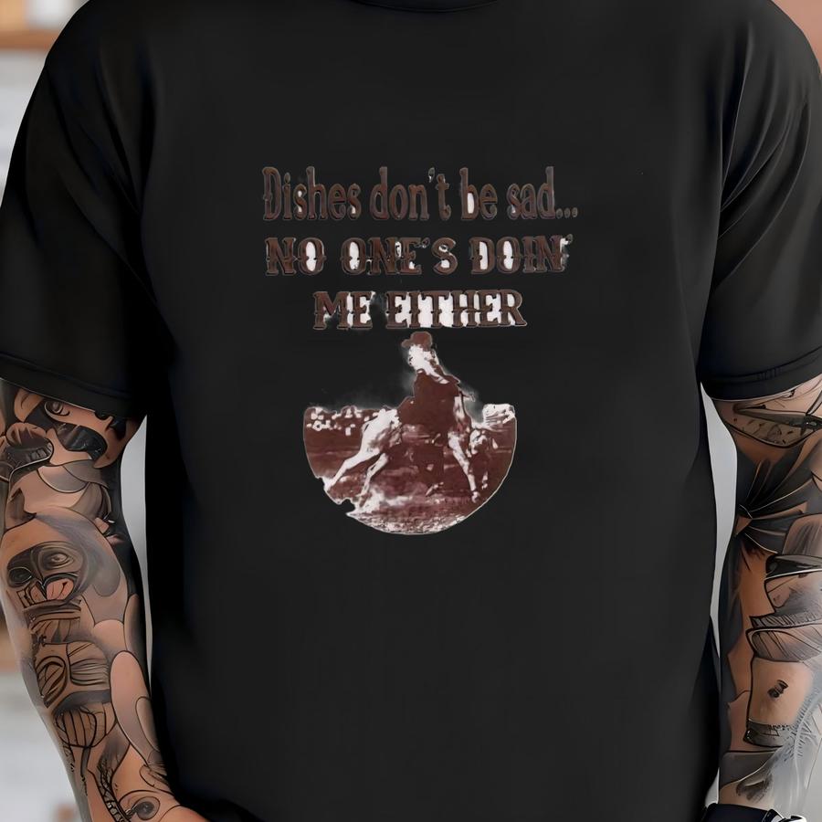 Western Tea Towel Flour Sack Tea Towels Fs184 Cowgirl Kitchen Farmhouse Decor Dishes Don't Be Sad Vintage Bronc Rodeo Cowgirl T-shirt