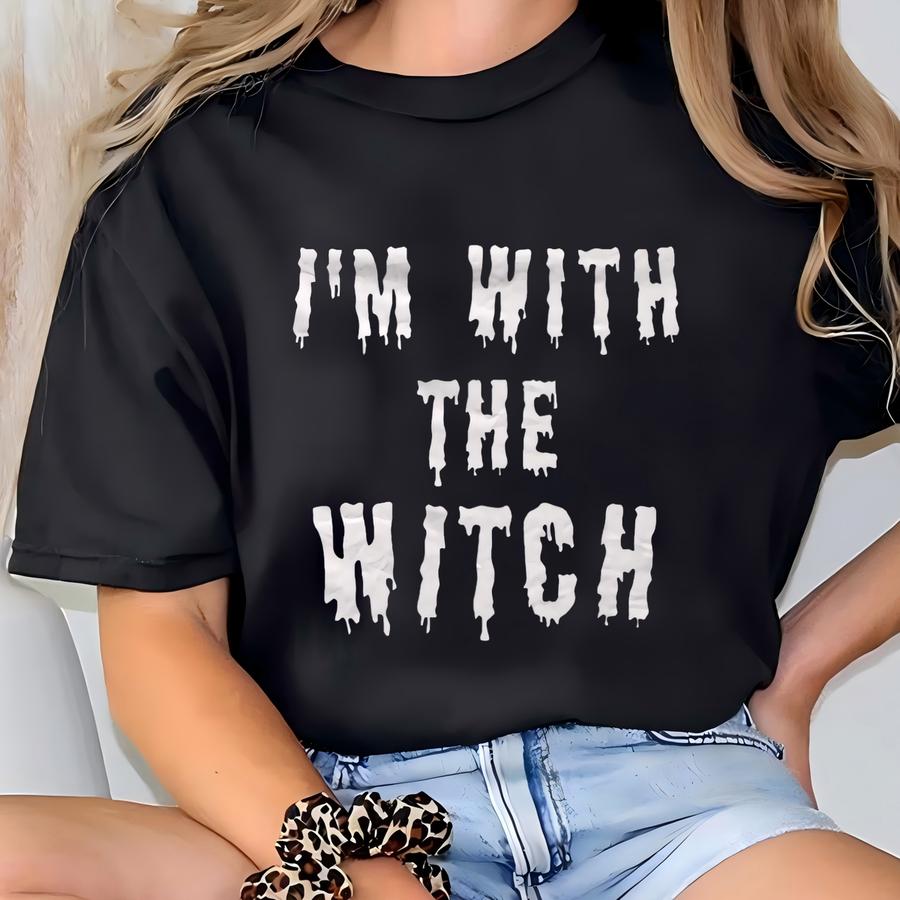 Funny Halloween Shirt. Halloween Mens Shirt. Halloween Costume Tee. Shirt For Halloween. Mens Halloween Idea. Funny With The Witch #os1128 T-shirt