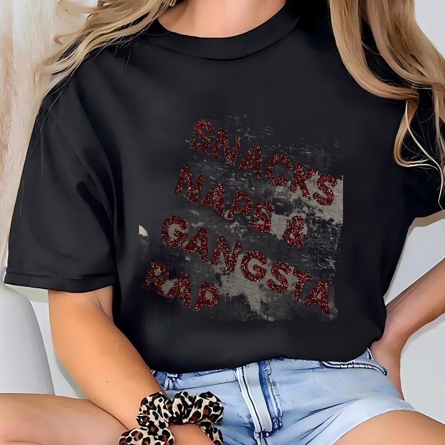 Snacks, Naps, Gangsta Rap | Mom Shirt | Mom Life Shirt | Gift For New Mom T-shirt