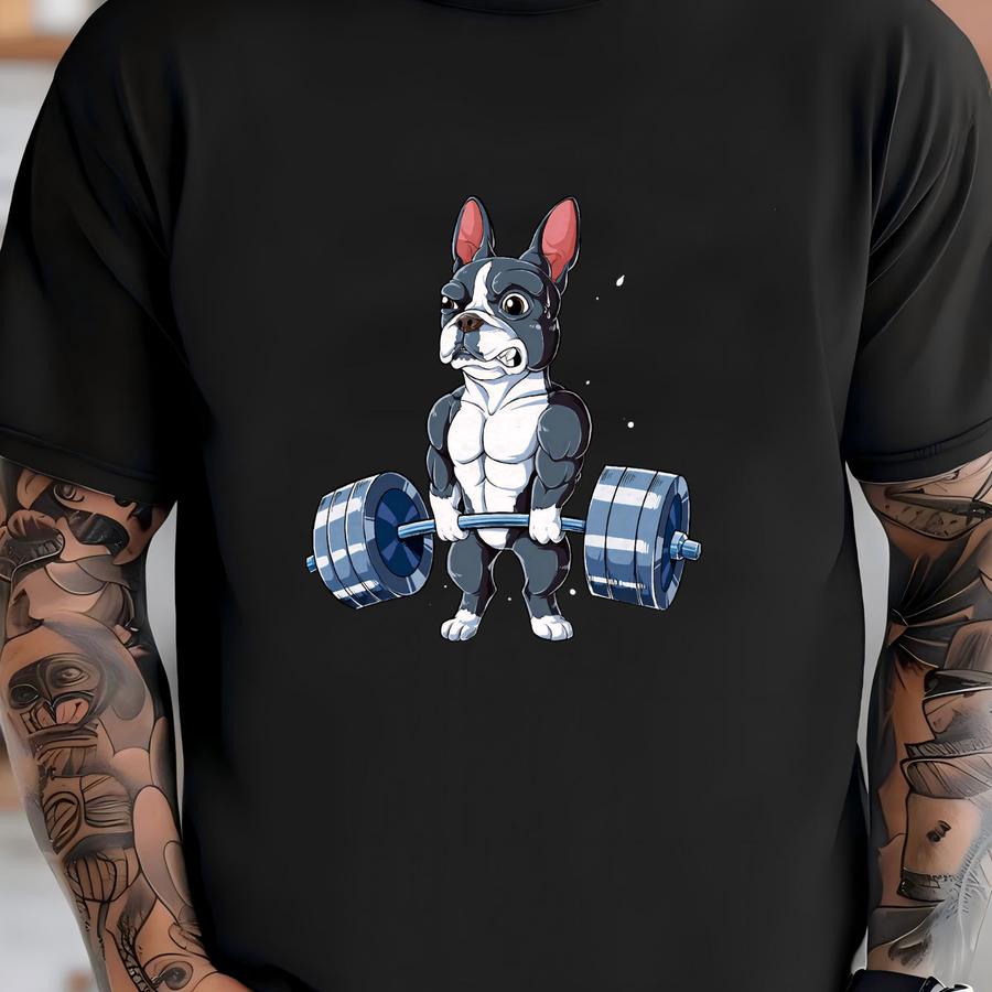 Boston Terrier Weightlifting Shirt / Boston Terrier Shirt / Gym Shirt / Workout Shirt / Fitness Shirt / Deadlift Shirt / Tank Top / Hoodie T-shirt