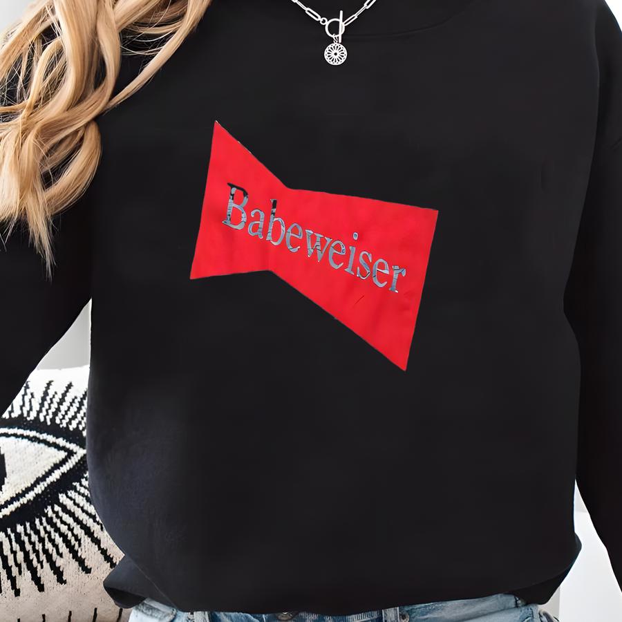 Babeweiser | Beer Shirt For Women | Bella And Canvas Sweatshirt