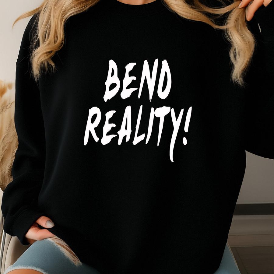 Bend Reality T-shirt Similar To The One Worn By Jim Kwik In Men's And Ladies Sizes Sweatshirt