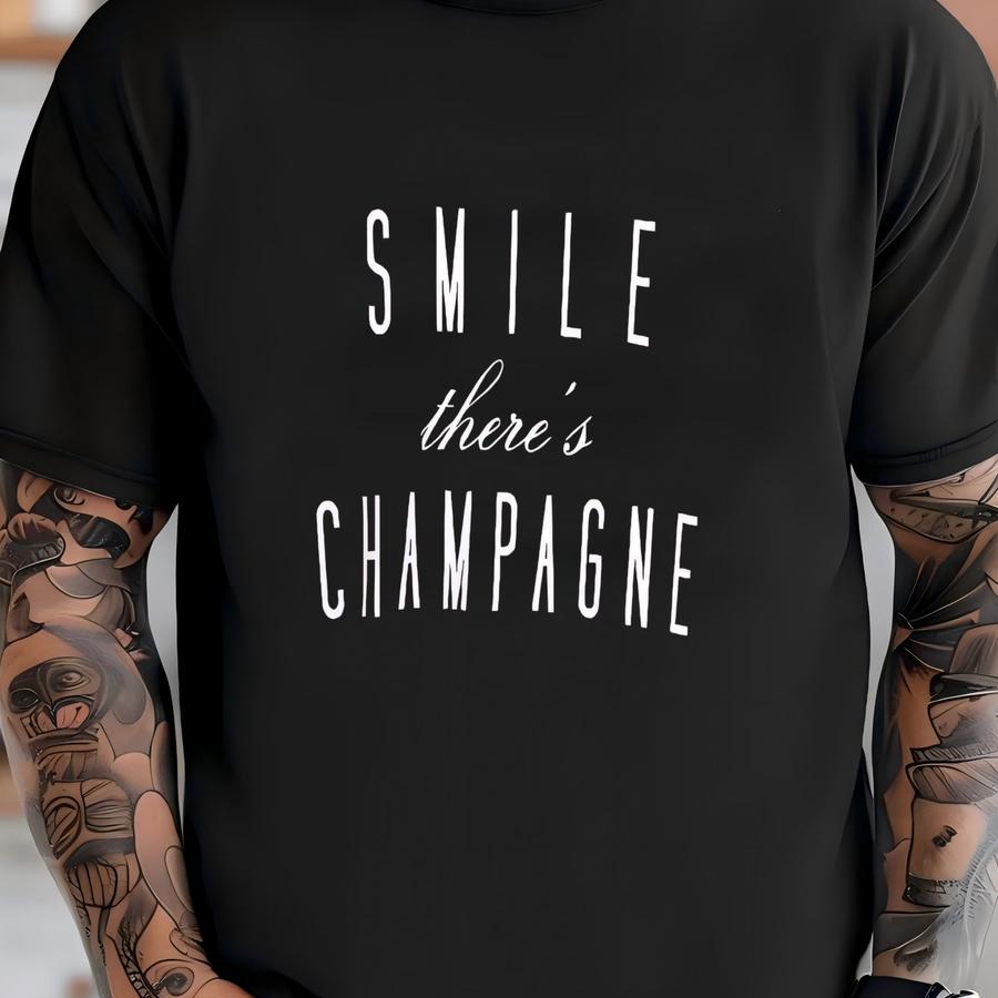 Smile There's Champagne Shirt, Champagne Saying Graphic Tee, 8288 T-shirt