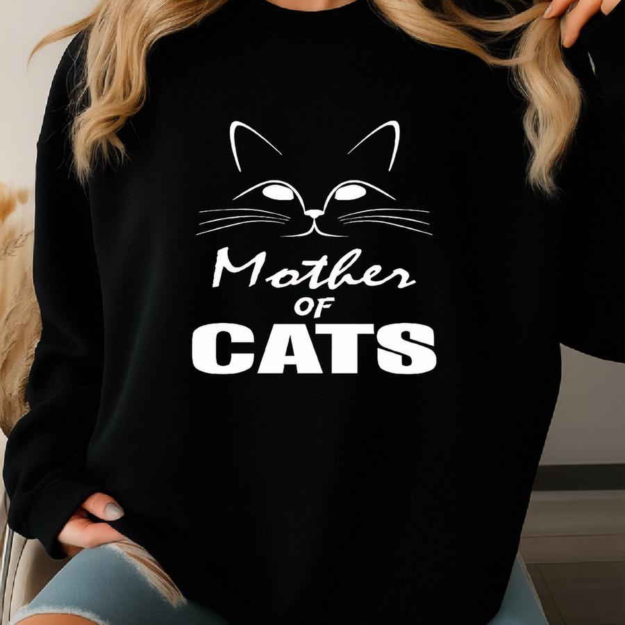 Kitty Tshirt Mother Of Cats Tee Shirt-mom Tshirt-mom Tees-cat Tee-cat T Shirts-cat Shirts-cat Lover Tee-kitty Tee Shirt Sweatshirt