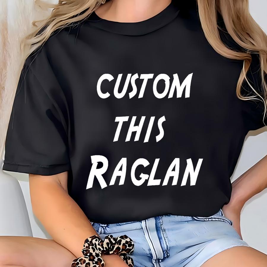 Customize Raglan Three-quarter Sve Hoodie-custom Shirts-custom Tee-mens Custom Raglan Shirt-custom Baseball Shirt-baseball Shirt T-shirt