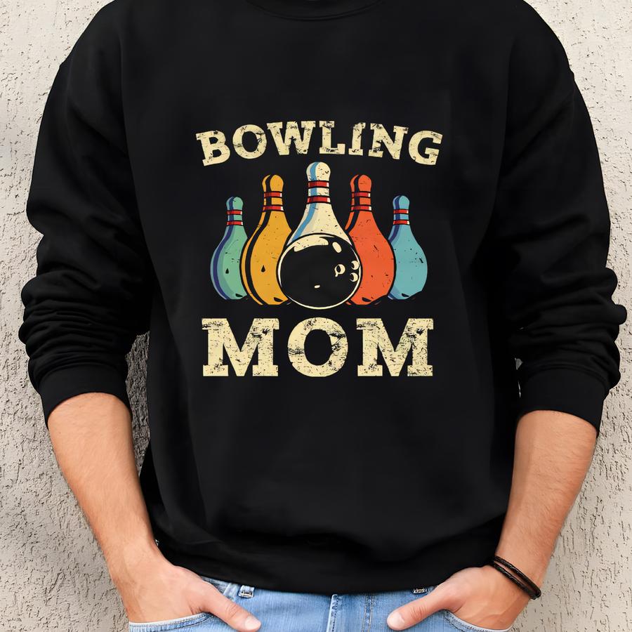 Bowling Mom Shirt - Funny Bowling Gift - Cool Bowler T Shirt - Birthday Bowling Gift Idea - Bowling Lover - Bowling Team - Bowling  Sweatshirt