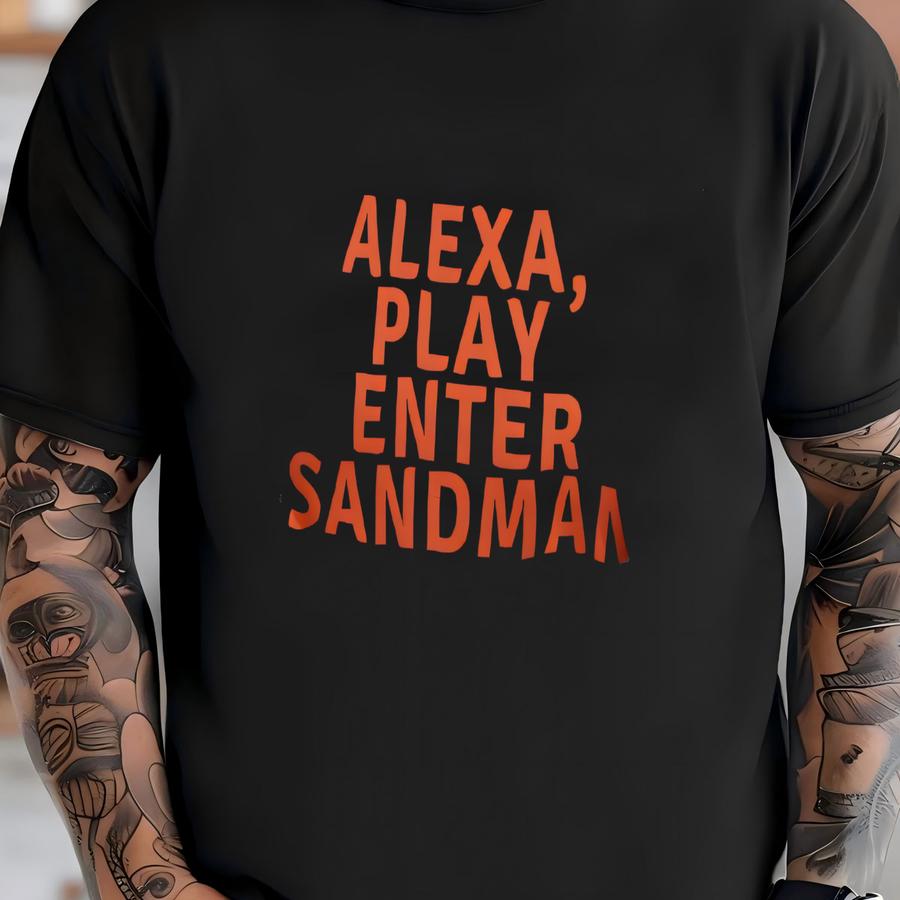 Alexa, Play Enter Sandman Tee T-shirt