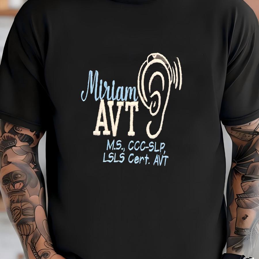 Personalized Auditory Verbal Therapist Sweatshirt, Custom Avt Shirt, Slt Lsls, Gift For Audiologist, Teacher Of The Deaf T-shirt