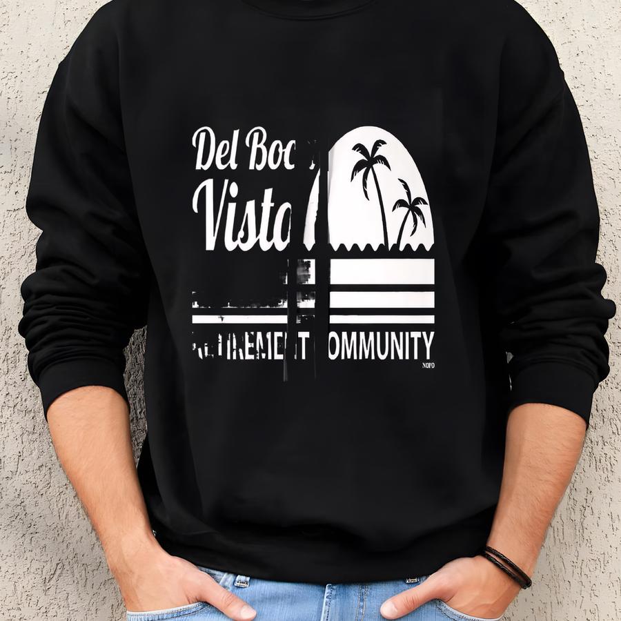 Del Boca Vista Retirement Community Hoodie Sweatshirt, Hood_02713 Sweatshirt