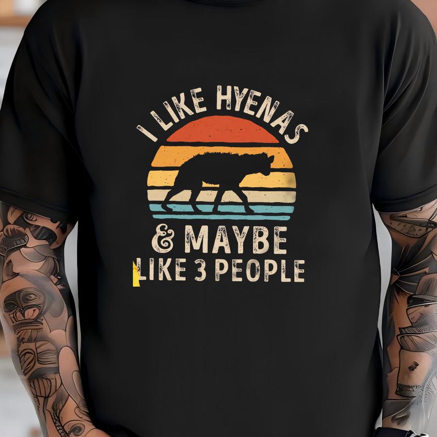 I Like Hyenas And Maybe 3 People Sunset Shirt / Hyena Shirt / Hyena Gifts / Retro Vintage Shirts / Animal Lover Gift / Tank Top / Hoodie T-shirt
