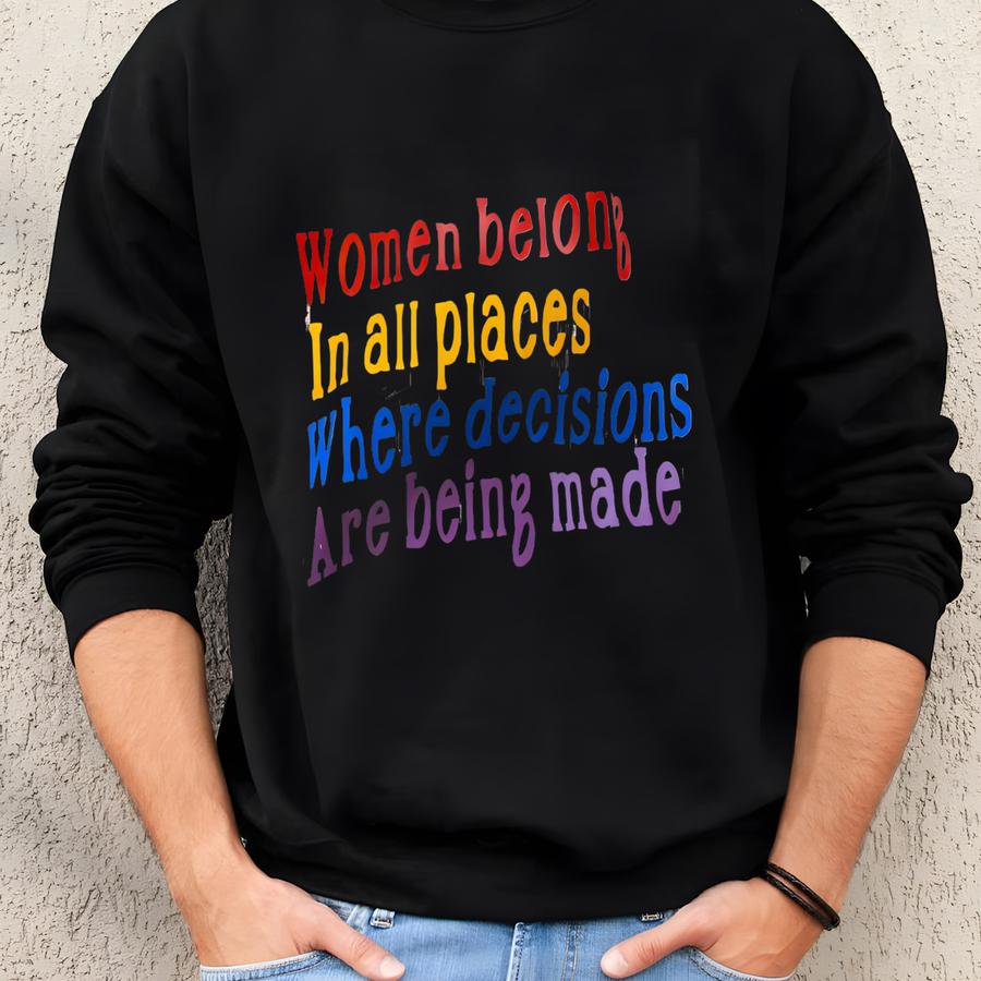 Rbg. Ruth Bader Ginsburg Portrait, Women Belong. Sweatshirt Rbg. Ruth Bader Ginsburg Portrait, Women Belong. Sweatshirt