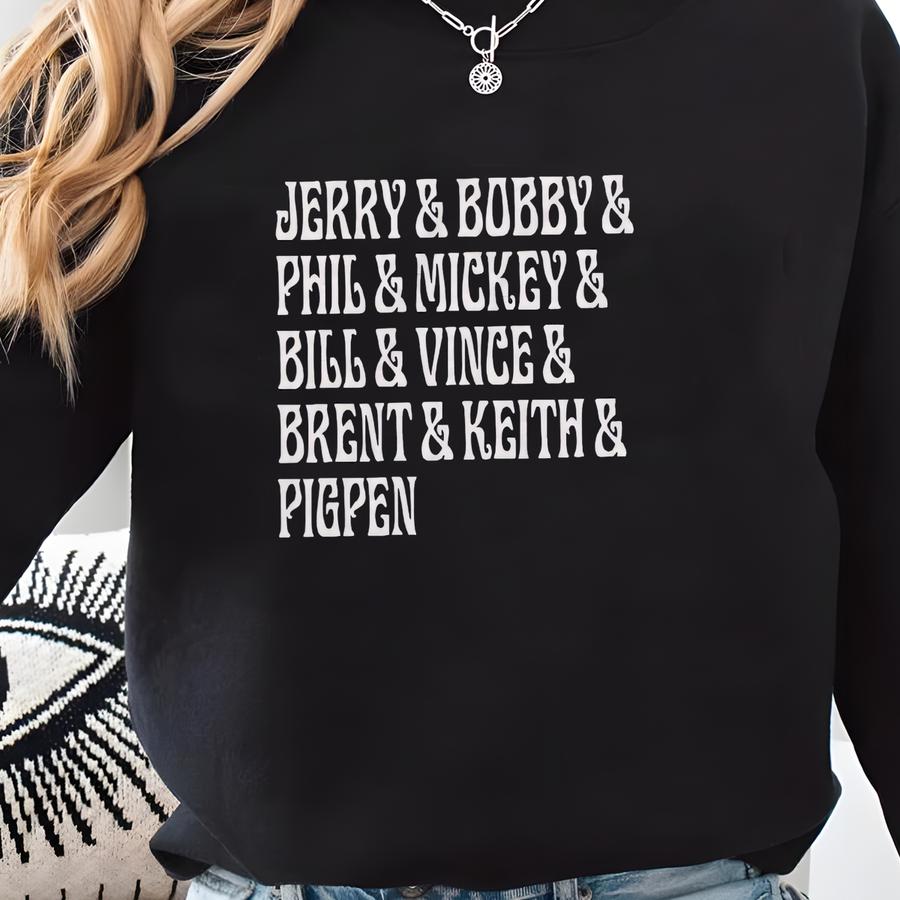 Grateful Dead Shirt, Deadhead Tshirt, Bob Weir, Jerry Garcia Shirt, Pigpen Phil Lesh Hart, Phish Sweatshirt
