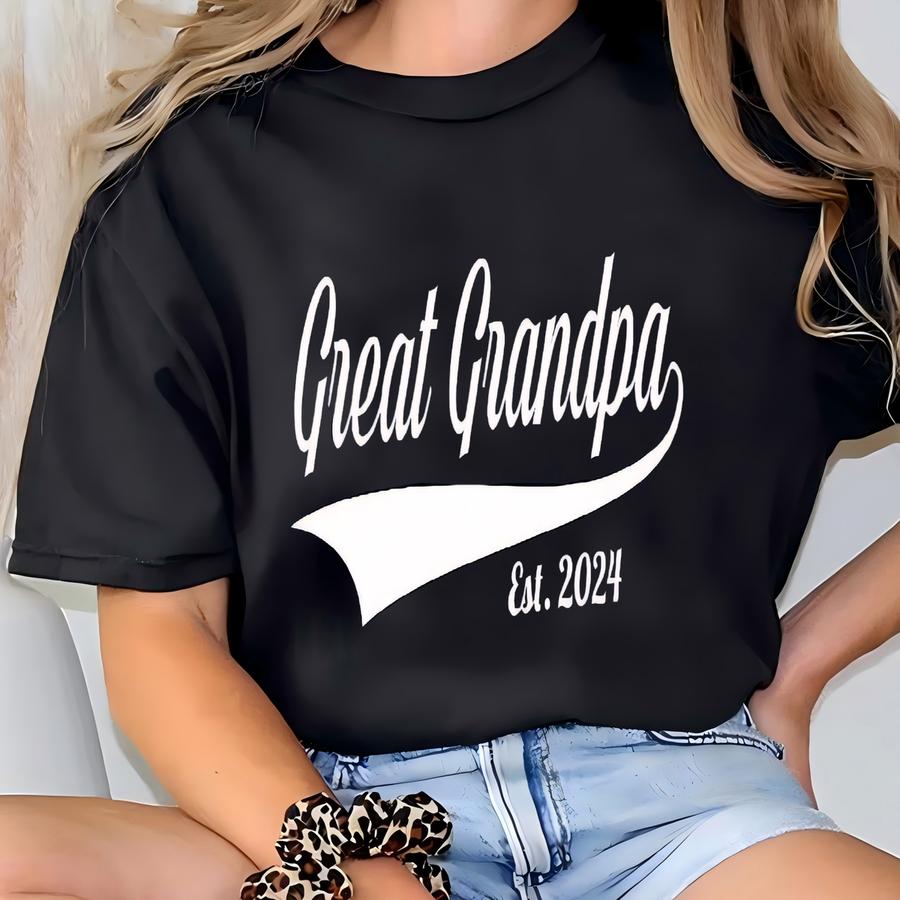 Great Grandpa Est. Year, Unisex Crewneck Sweatshirt, Great Grandpato Be Gift, Great Grandpa Sweatshirt, Pregnancy Reveal Gift T-shirt