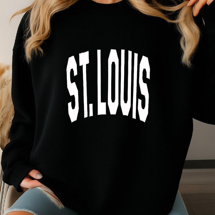 St. Louis Shirt, City Sweatshirt, Or Hoodie Sweatshirt