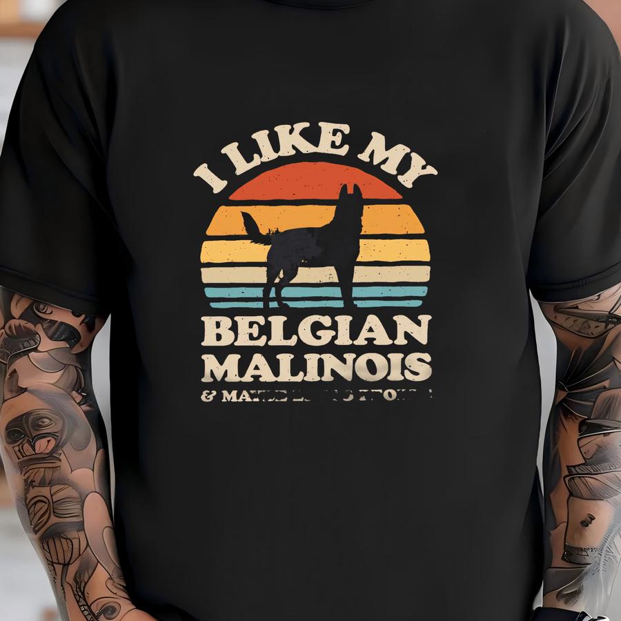 I Like My Belgian Malinois Sunset Retro Shirt / Belgian Malinois Shirt / Belgian Malinois Gifts / Belgian Malinois Design / Tank Top Hoodie T-shirt