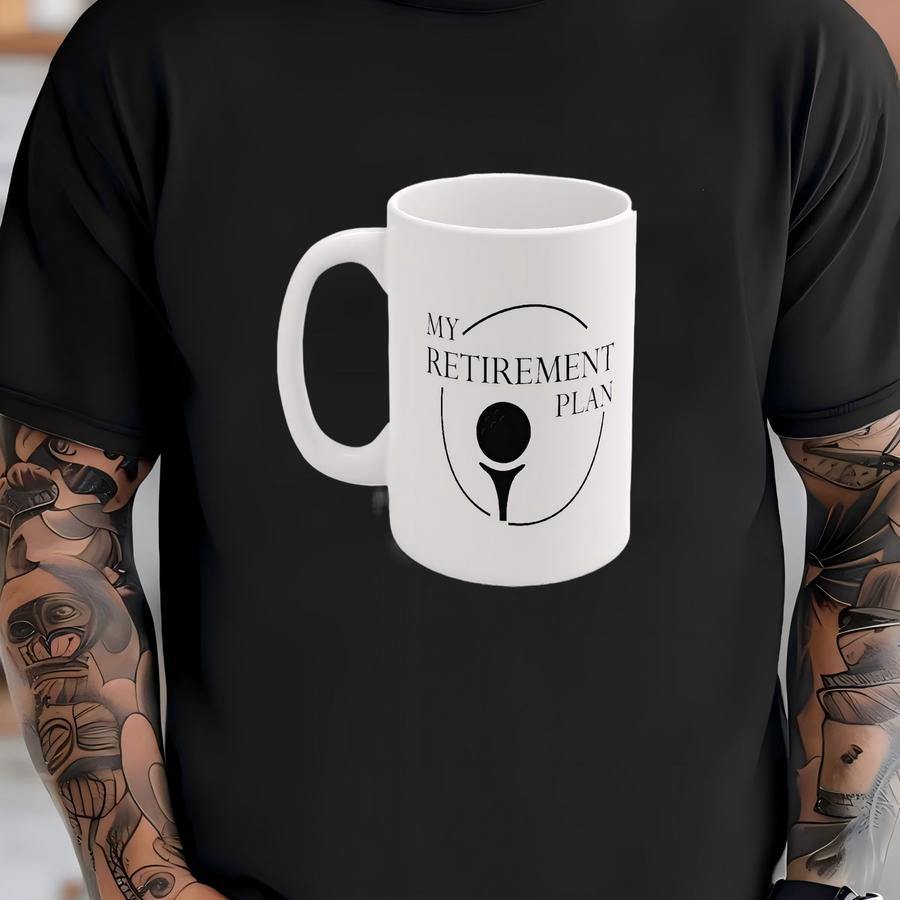 My Retirement Plan - Retired Golfer Gift - Ceramic Mug 11oz T-shirt