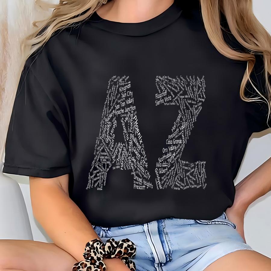 Arizona Cities Sweatshirt - Cities Of Arizona By Population - Az Sweatshirt - Arizona Hometown Gift Yc T-shirt