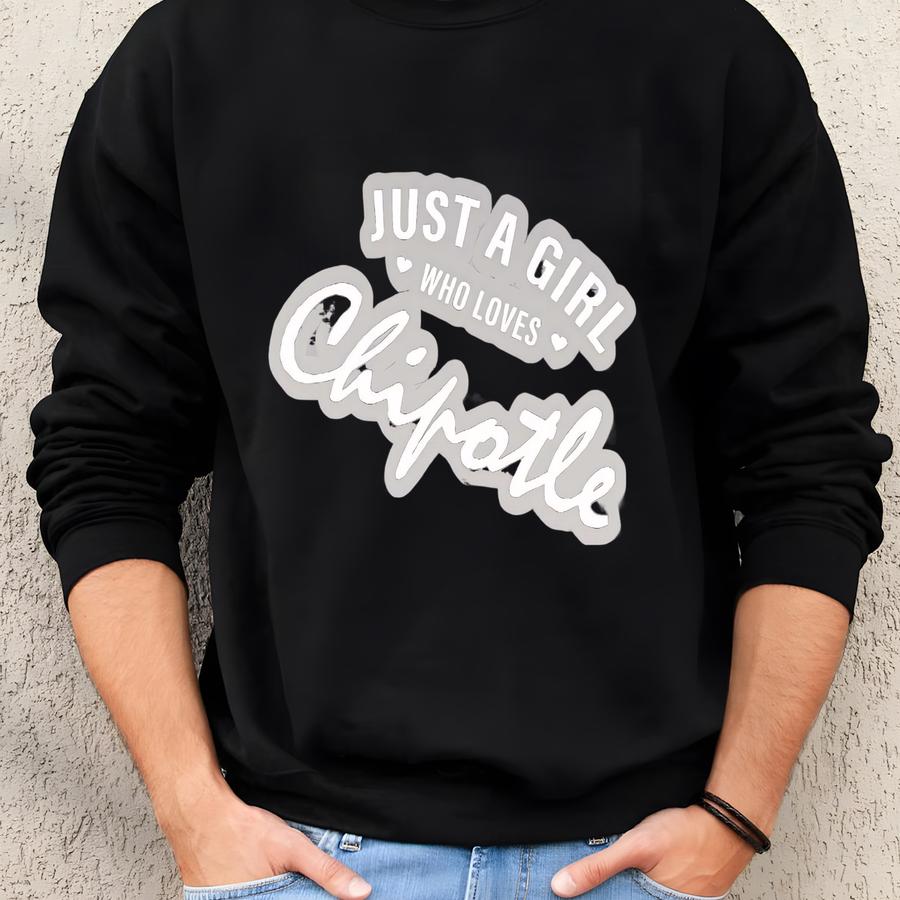 Just A Girl Who Loves Chipotle - Chipotle Gift - Kiss-cut Stickers Sweatshirt