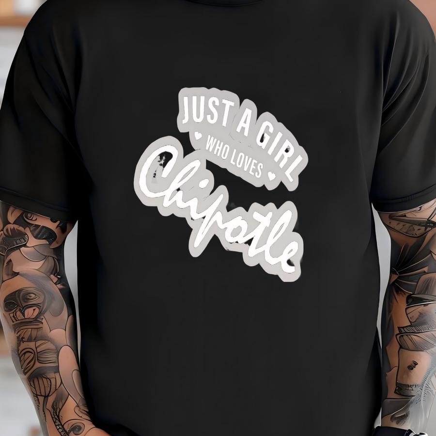 Just A Girl Who Loves Chipotle - Chipotle Gift - Kiss-cut Stickers T-shirt