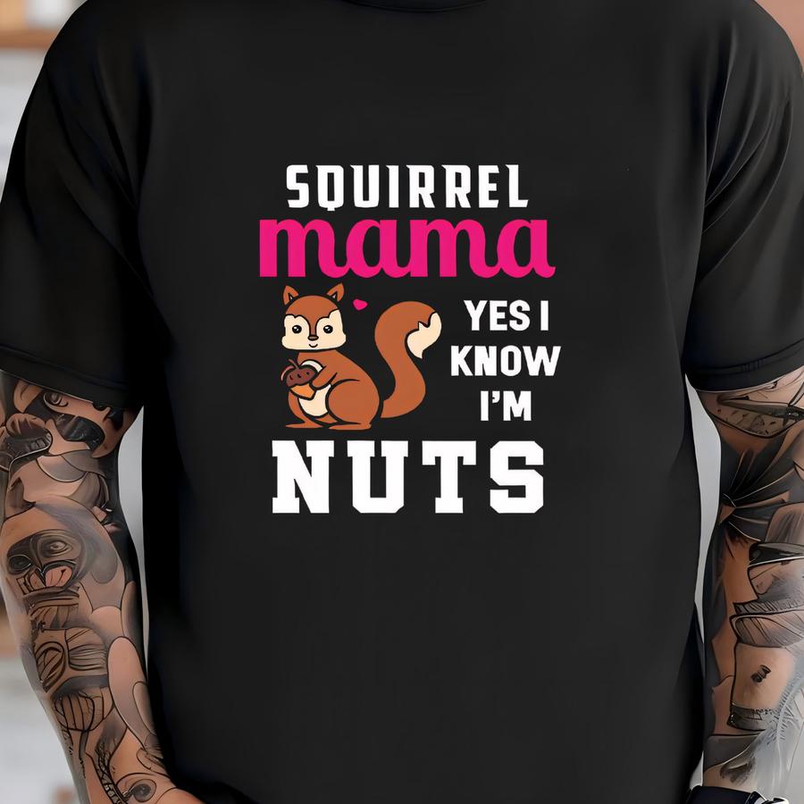 Squirrel Mama Shirt, Funny Mothers Day Women's Hoodie, Squirrel Mom Gifts From Children Long Sve, Sweatshirt, Hoodie, Tank Top T-shirt