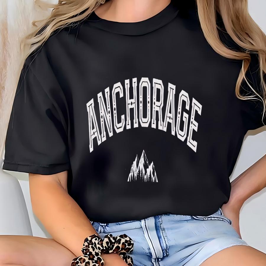 Anchorage Mountains Sweatshirt - Anchorage Alaska Sweatshirt - Anchorage Shirt - Anchorage Sweatshirt - Anchorage Hoodie - Alaska Shirt T-shirt