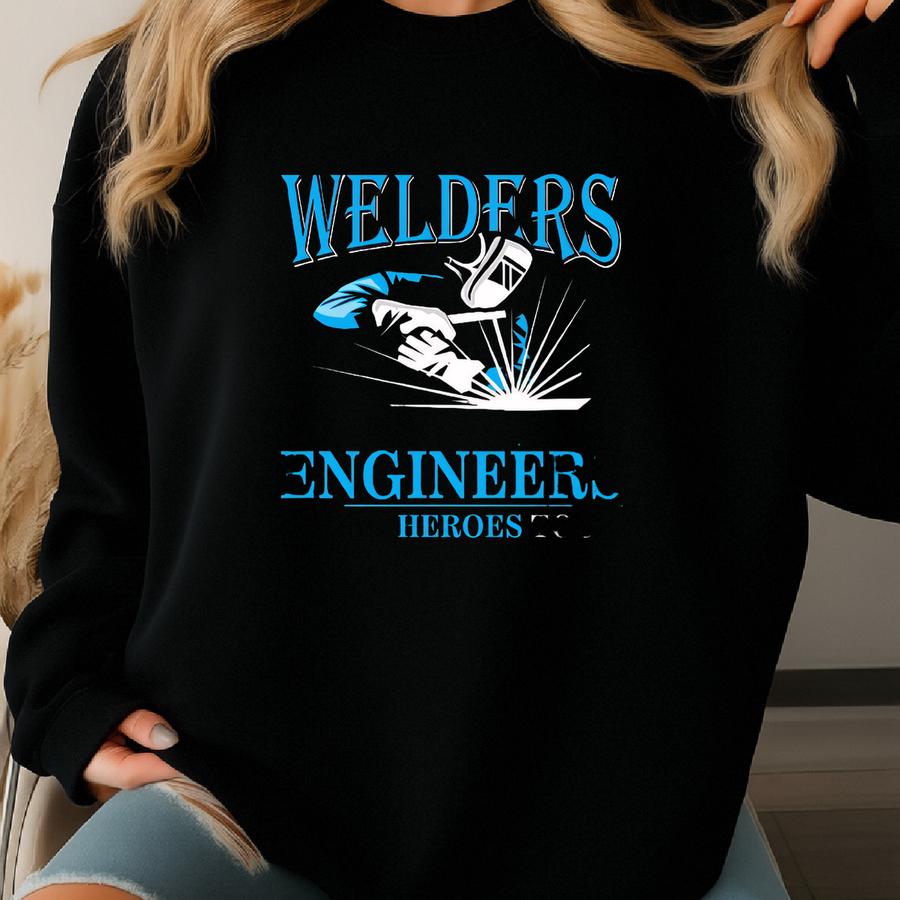 Funny Welder T-shirt, Welding Shirt, Welder Tank Top, Gifts For Welders, Sweatshirt, Long Sve, Gift Sweatshirt