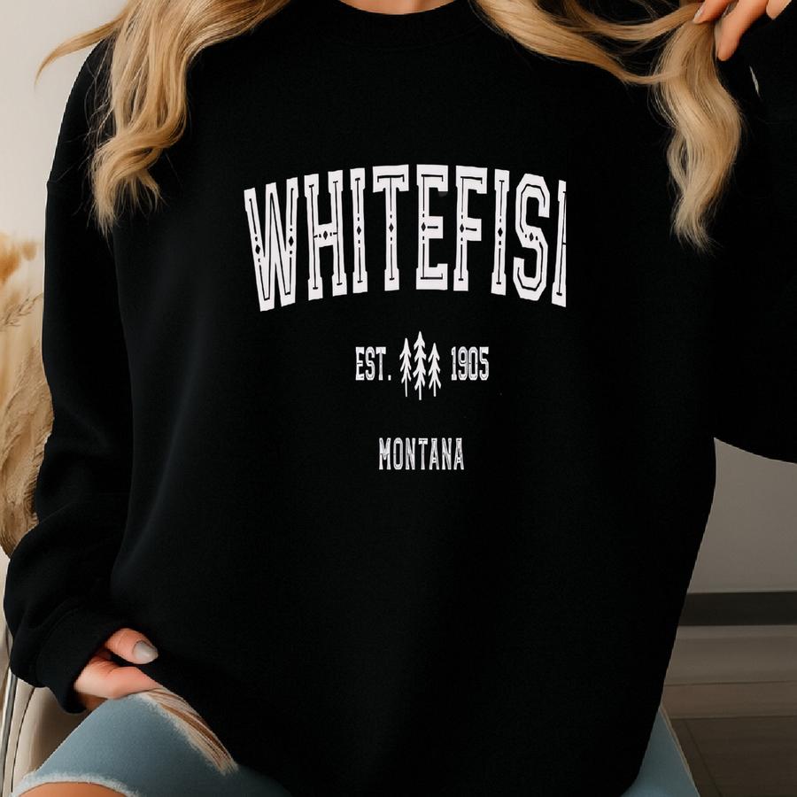 Whitefish Crewneck Sweatshirt - Whitefish Montana Sweatshirt - Whitefish Shirt - Whitefish Sweatshirt - Whitefish T-shirt - Montana Shirt Sweatshirt