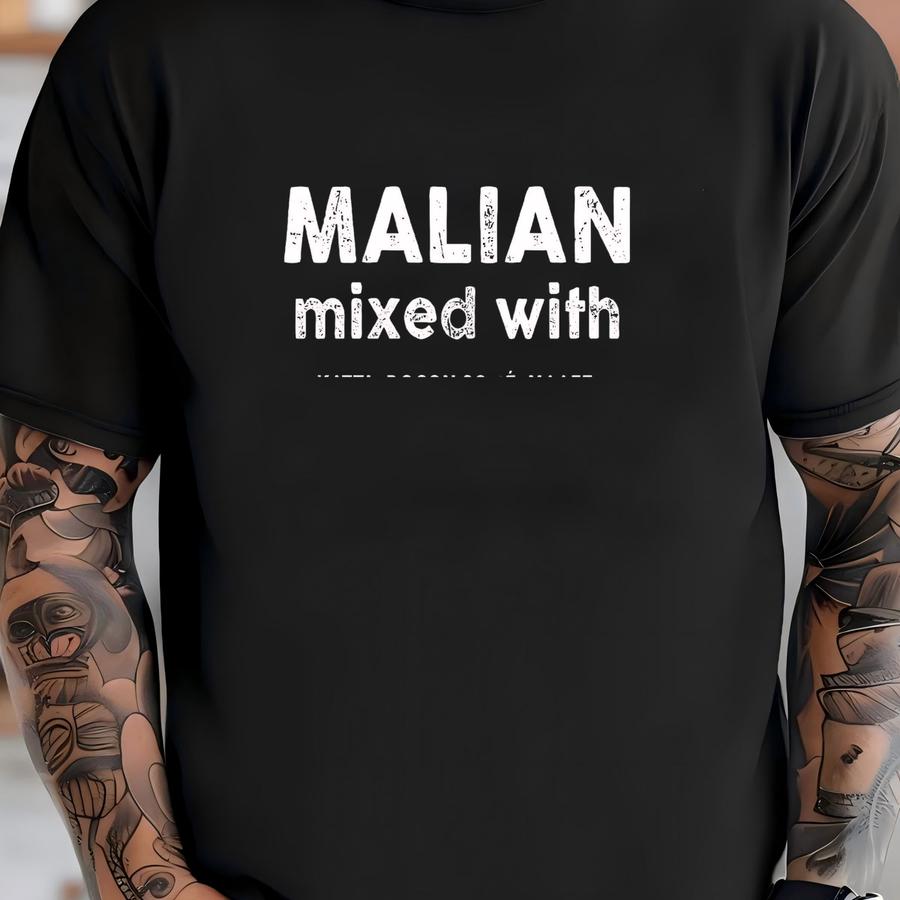 Malian Mixed With T-shrit | Food Lover Tee | Mali Gift Idea | Unisex Shirt T-shirt