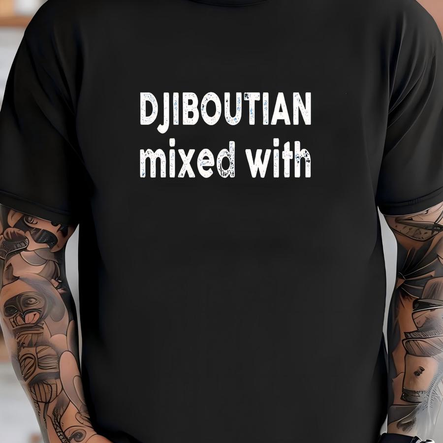 Djiboutian Mixed With Hoodie | Food Lover Tee | Djibouti Gift Idea | Unisex Shirt T-shirt