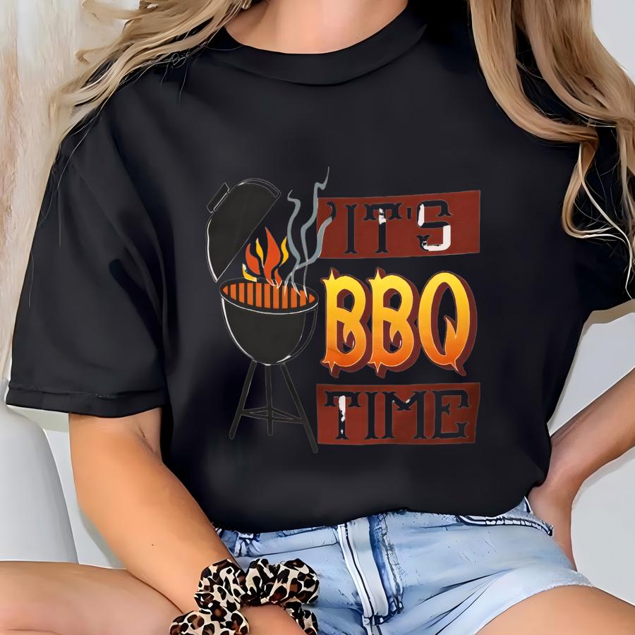 It's Bbq Time Tshirt, Barbecue, Barbeque, Grill Accessory, Gift For Dad, T Shirt, Graphic Tee, Pitmaster T-shirt