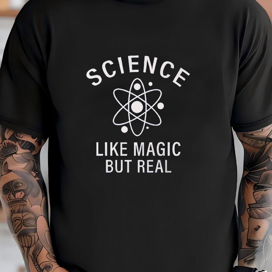 Science, Like Magic But Real Sweatshirt, Funny Scientist Sweatshirt, Science Lover Sweatshirt - Unisex Sweatshirt T-shirt