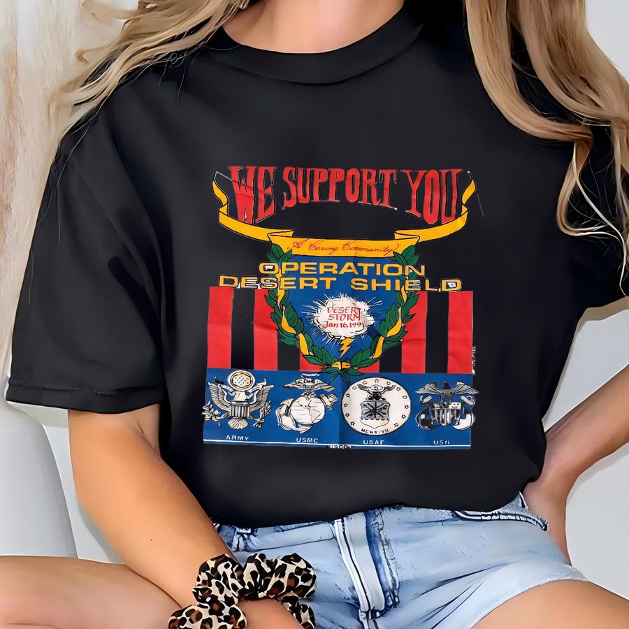 Vintage 1990 We Support You Operation Desert Shield Shirt Size Large T-shirt