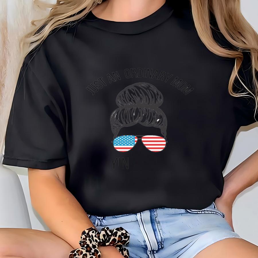 Trying Not To Raise Communists Sweatshirt, Just An Ordinary Mom Shirt, Funny Mom, Usa, Patriot, Fourth Of July, America, Pride, Messy Bun T-shirt